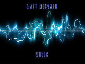 Matt Messner Music