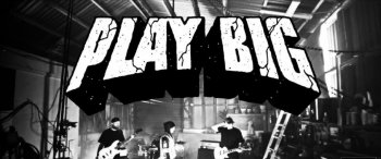 Play Big