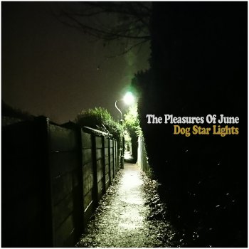 The Pleasures Of June