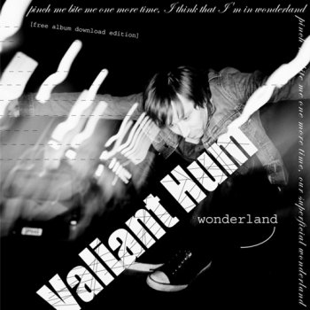 Valiant Hum