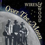 Wires & Wood Newsletter Interview 2