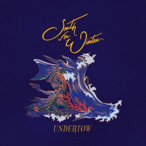 Acclaimed Americana/indie Folk Artist South For Winter Feat. Tom West Release First Single, 'undertow', Nz Tour Now Underway
