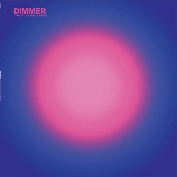 Announcing 'dimmer Live At The Hollywood' Available 27 October 2023