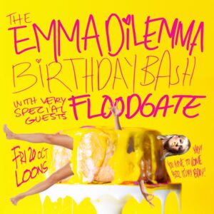 Announcing The Emma Dilemma Birthday Bash