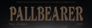 Announcing The Pallbearer Nz Tour 2025