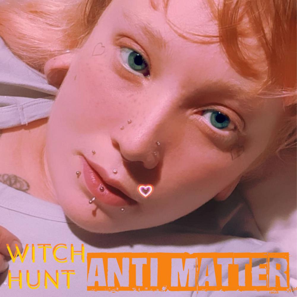 Anti Matter Releases New Single 'witch Hunt'