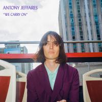 Antony Jeffares New Single 'we Carry On'