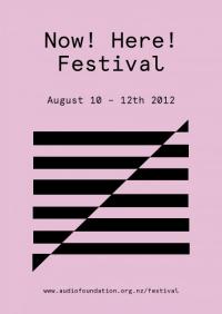 Audio Foundation Presents The Now! Here! Festival!