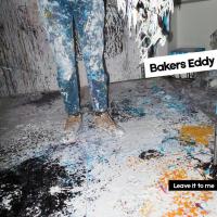 Bakers Eddy Release 'leave It To Me'