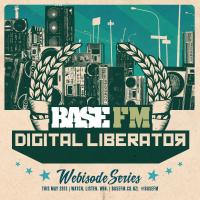 Base Fm 'digital Liberation' Is Here!