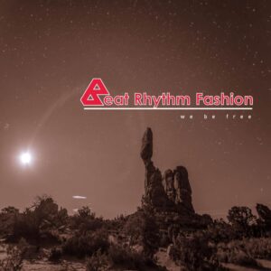 Beat Rhythm Fashion Release New Single And Video 'we Be Free'