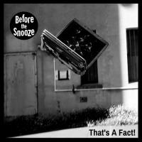 Before The Snooze Debut Ep 'that's A Fact!' Out Today