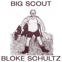 Big Scout Release 'bloke Schultz' Single