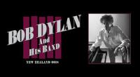Bob Dylan: Nz Tour Starts This Sunday 26 August