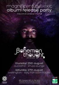 Bohemian Thought 'magnificent Dyslexic' Album Release