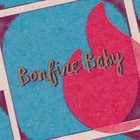 Bonfire Baby Release Eponymous 7 Track Ep