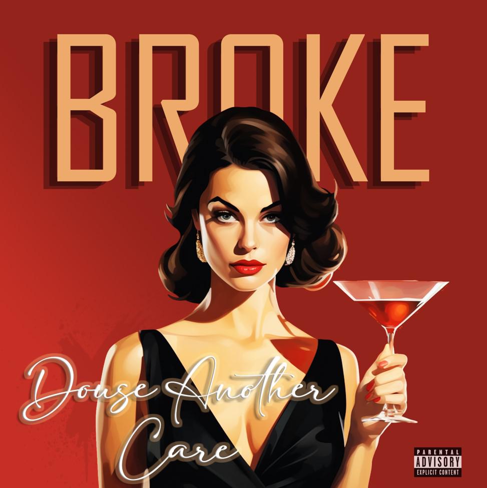 Broke Release 'douse Another Care' Ep