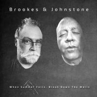 Brookes & Johnstone's Album 'when Summer Falls, Break Down The Walls' Update