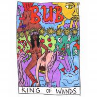 Bub Releasing Single And Video For 'king Of Wands' On 21 April