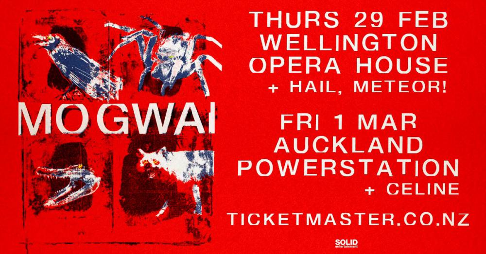 Celine To Support Mogwai In Auckland Tāmaki Makaurau