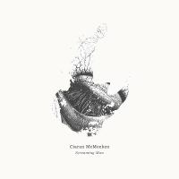 Ciaran Mcmeeken Releases New Single And Video