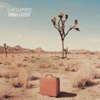 Clap Clap Riot Announce New Album