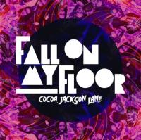 Cocoa Jackson Lane Release New Single 'fall On My Floor'