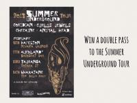 Competition Last Day To Enter Summer Underground Ticket Giveaway