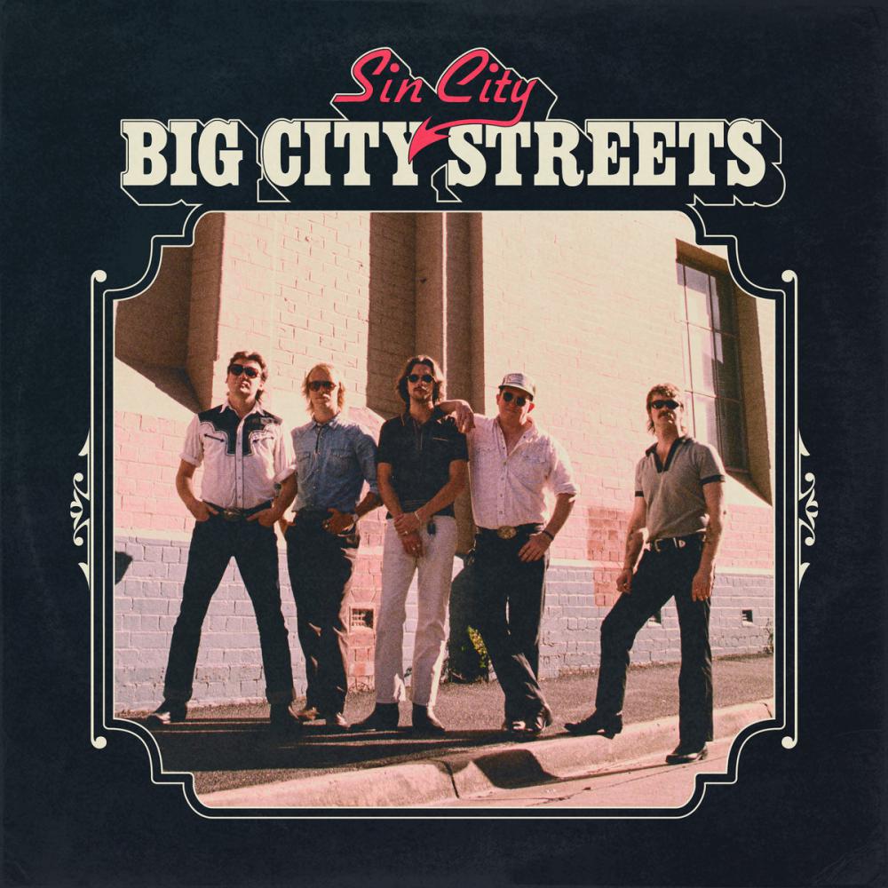 Country Rock 'n' Roll Band Sin City Release New Single And Announce Album Details