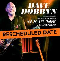 Dave Dobbyn Live At The Cauldron, Spark Arena New Date Announced