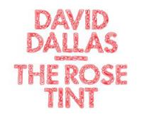 David Dallas 'the Rose Tint' 10 Years Deep Tour