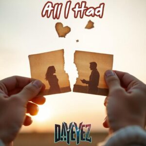 Dayeyez Announces Heartfelt New Single 'all I Had' Out Friday, October 25th, 2024