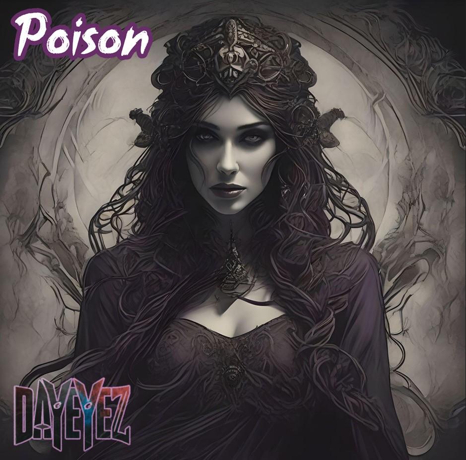 Dayeyez Announces New Single 'poison' – Out September 27th