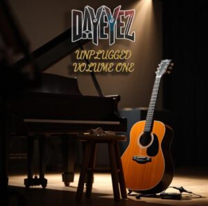Dayeyez Releases Unplugged, Vol. 1 – A Stripped Back Collection Of Emotionally Charged Tracks