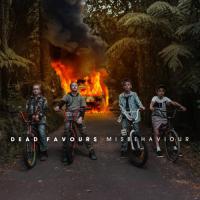 Dead Favours Unleash Another Dose Of 'misbehaviour'