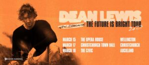 Dean Lewis Announces Jack Gray Will Join His 'the Future Is Bright' New Zealand Shows Next Week