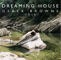 Derek Browne (ddub) 'dreaming House' Album Release