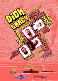 Dick Tracy Single Release Gig