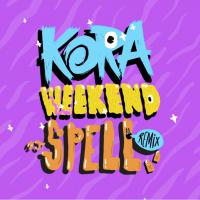 Dj Spell Puts A Remix Spin On Kora’s Latest Funk Fuelled Tune, 'weekend'
