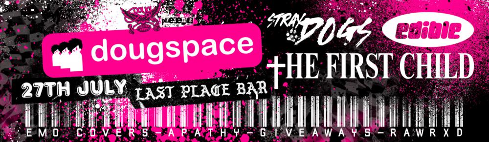 Dougfest Presents Dougspace Emo Night