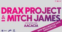 Drax Project + Mitch James Aotearoa Tour Wellington Upgraded To One Show Only At Tsb Arena