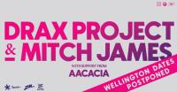 Drax Project Sold Out Wellington Concerts Postponed