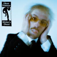 Elliott Dawson Delivers 'winter’s Ghost', Raw Second Single From Debut Album, 'hang Low'