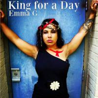 Emma G Releases Outstanding New Single 'king For A Day'