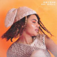 Est&egrave;re Drops New Throwback Groove Track, 'oh Well'
