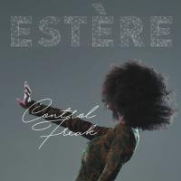 Est&egrave;re's Reveals New Single 'control Freak'