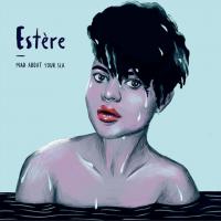 Estere Drops 'mad About Your Sea', The Second Single/video Off New Album, 'archetypes'