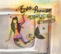 Eva Prowse Releases Debut Album 'i Can't Keep Secrets'