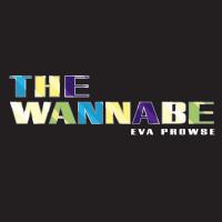 Eva Prowse Releases New Single 'the Wannabe'