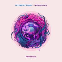 Fat Freddy's Drop Announce New Music 'trickle Down' Release Day